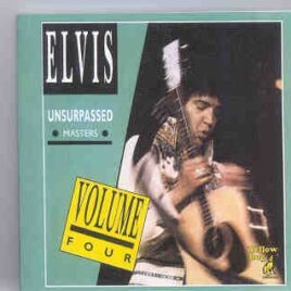 Elvis Presley - The Unsurpassed Masters  Vol. 4  ( Live at the Las Vegas Hilton , Dec 13th , 1975 , 10:15 PM ) ( Yellow Dog ) front cover