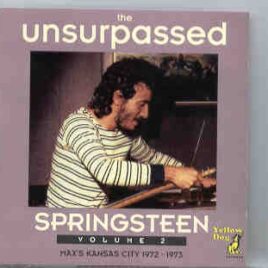 Bruce Springsteen - The Unsurpassed Springsteen Vol. 2  ( Yellow Dog ) front cover