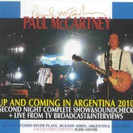 Paul McCartney - Up & Coming Tour 2010 Argentina Second Night ( 3 CD + 1 DVD set ) ( Nov 11th , 2010 ) front cover