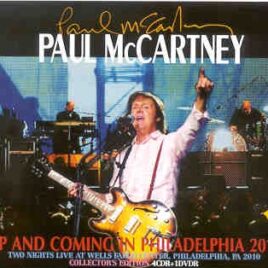 Paul McCartney - Up & Coming Tour 2010 Philadelphia ( 4 CD + 1 DVD set ) ( August 14th & 15th ) front cover