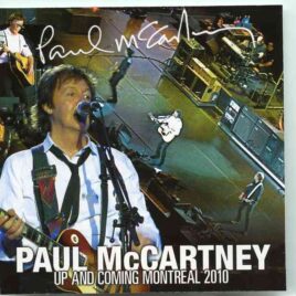 Paul McCartney - Up & Coming Montreal 2010 ( 2 CD  ) ( August 12th , 2010 ) front cover