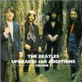 The Beatles - Upgrades And Additions Vol 1 ( Monochrome ) front cover