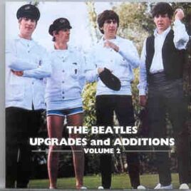 The Beatles - Upgrades And Additions Vol 2 ( Monochrome ) front cover