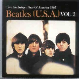 The Beatles - USA Live Anthology Vol 2 ( 2 CD SET ) ( MBE ) front cover