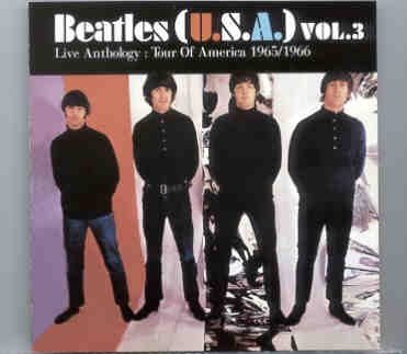 The Beatles – USA Live Anthology Vol 3 ( 2 CD SET ) ( MBE ) front cover The Beatles - USA Live Anthology Vol 3 ( 2 CD SET ) ( MBE ) front cover