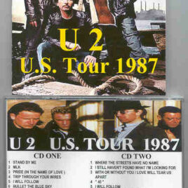 U2 - U.S. Tour 1987 ( 2 CD!!!!! set ) ( Los Angeles California , USA , 1987 & New York 1987 )