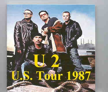 U2 – U.S. Tour 1987 ( 2 CD set ) ( Los Angeles California , USA , 1987 & New York 1987 ) front cover U2 - U.S. Tour 1987 ( 2 CD set ) ( Los Angeles California , USA , 1987 & New York 1987 ) front cover