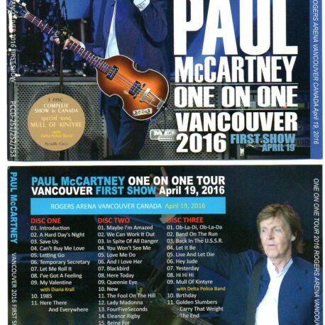 Paul McCartney - One On One Vancouver 2016 ( First Show )( 3d Set )( Piccadilly Circus )( Rogers Arena , Vancouver , April 19th , 2016 )