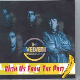 Lou Reed / Velvet Underground - With Us From The Past ( 2 CD SET ) front cover