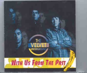 Lou Reed / Velvet Underground – With Us From The Past ( 2 CD SET ) front cover Lou Reed / Velvet Underground - With Us From The Past ( 2 CD SET ) front cover