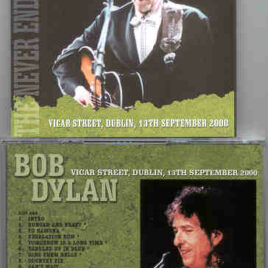 Bob Dylan - Vicar Street , Dublin ( 2 CD SET )( Live in Dublin , Ireland , Sep 13th , 2000 )