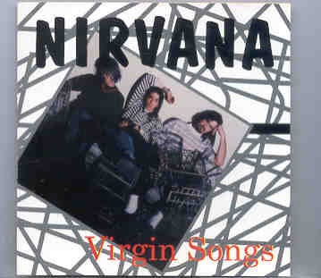 Nirvana – Virgin Songs front cover Nirvana - Virgin Songs front cover