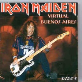 Iron Maiden - Virtual Buenos Aires Disc One front cover