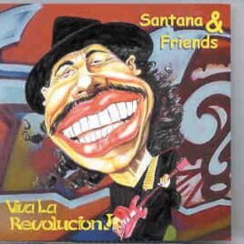 Santana - Viva La Revolucion ! ( 2 CD set ) front cover