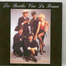 The Beatles - Viva La France ! front cover