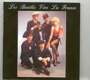 The Beatles – Viva La France ! front cover The Beatles - Viva La France ! front cover