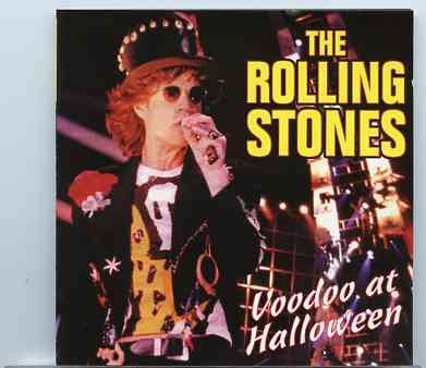 Rolling Stones – Voodoo At Halloween ( 2 CD ) ( Voodoo Lounge Tour , Live in Oakland , CA , USA , October 31st , 1994 ) front cover Rolling Stones - Voodoo At Halloween ( 2 CD ) ( Voodoo Lounge Tour , Live in Oakland , CA , USA , October 31st , 1994 ) front cover