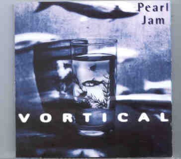 Pearl Jam – Vortical ( KTS ) ( 2 CD set ) ( Boston Gardens , April 10th , 1994 ) front cover Pearl Jam - Vortical ( KTS ) ( 2 CD set ) ( Boston Gardens , April 10th , 1994 ) front cover