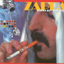 Frank Zappa - Wanna Buy Some Acid ? ( 2 CD set ) ( Swingin' Pig ) ( Germany , February 25th , 1978 )