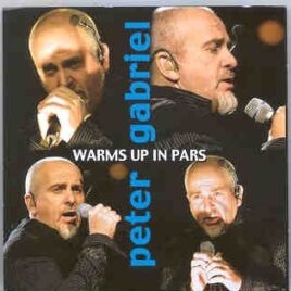 P. Gabriel  /  GENESIS  /  P. Collins - Warms Up In Paris ( Gabriel Live at Studio 104 , Maison de la Radio , Paris , France , Oct. 24th , 2002 ) front cover