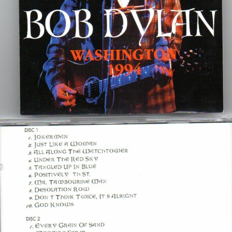 Bob Dylan - Washington 1994 ( 2 CD set ) ( Live at Warner Theatre , Washington , DC , USA , October 30th and 31st , 1994 )