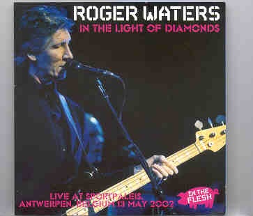 Roger Waters – In The Light Of Diamonds ( 2 CD set ) front cover Roger Waters - In The Light Of Diamonds ( 2 CD set ) front cover