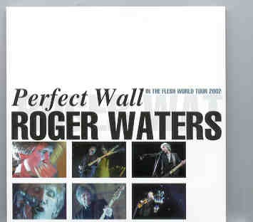 Roger Waters – Perfect Wall ( 2 CD set ) ( Argentina 2002 ) front cover Roger Waters - Perfect Wall ( 2 CD set ) ( Argentina 2002 ) front cover