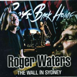 Roger Waters - The Wall In Sydney ( 2 CD - 1 DVD ) ( Acer Arena , Sydney , Australia , February 15th , 2012 ) front cover