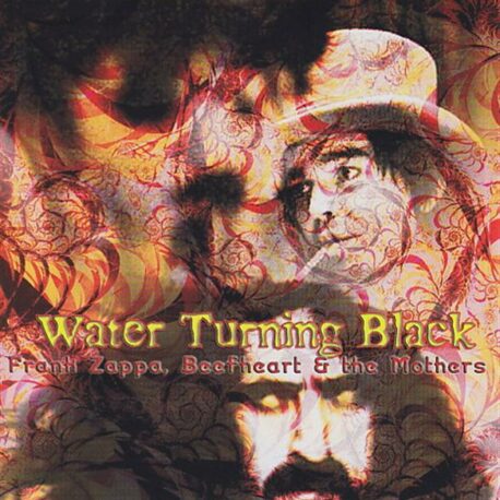 Frank Zappa - Waters Turning Black ( 2 CD SET ) ( Boston Music Hall , Boston , MA , USA , April 27th , 1975 - Late Show )