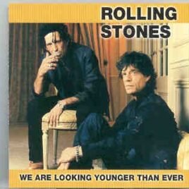 Rolling Stones - We Are Looking Younger Than Ever  ( 2 CD set ) ( Madison Square Garden , NY , USA , Jan 18th , 2003 ) front cover