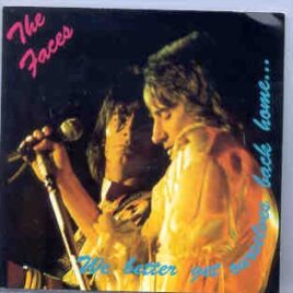 The Face / Rod Stewart - We Better Get Ourselves Back Home ( Oh Boy Recs ) ( Live in London , UK , 1973 ) front cover