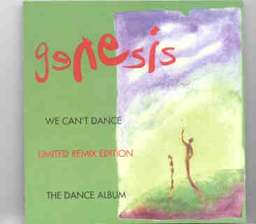 P. Gabriel / GENESIS / P. Collins – We Can’t Dance The Dance Album ( We Can’t Dance Remixes ) front cover P. Gabriel / GENESIS / P. Collins - We Can't Dance The Dance Album ( We Can't Dance Remixes ) front cover