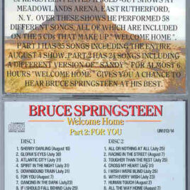 Bruce Springsteen - Welcome Home Part Two ( 2 CD set ) ( "For You" )