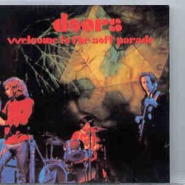The Doors - Welcome To The Soft Parade ( PBS Studios NY & LA Rehearsals 1966 )( WPOCM ) front cover