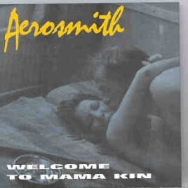 Aerosmith - Welcome To Mama Kin ( Live at the Grand Opening  12-9-94 ) front cover