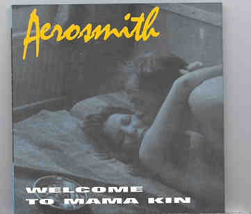 Aerosmith – Welcome To Mama Kin ( Live at the Grand Opening 12-9-94 ) front cover Aerosmith - Welcome To Mama Kin ( Live at the Grand Opening 12-9-94 ) front cover