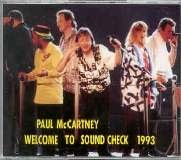 Paul McCartney – Welcome To Soundcheck ( 2 CD SET ) ( Tokiodome , November 12th , 1993 ) front cover Paul McCartney - Welcome To Soundcheck ( 2 CD SET ) ( Tokiodome , November 12th , 1993 ) front cover