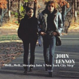 John Lennon - Well Well Sleeping Into A New York City Step (2CD ) ( Godfather Recs )