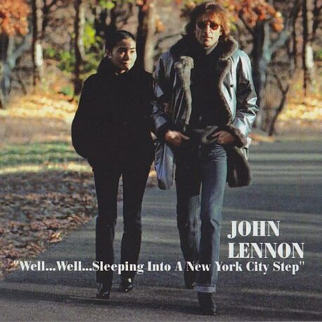 John Lennon - Well Well Sleeping Into A New York City Step (2CD ) ( Godfather Recs )