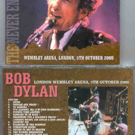 Bob Dylan - Wembley Arena , London , October 5th 2000 ( 2 CD SET )