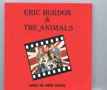 Eric Burdon and The Animals – When We Were Young ( Living Legend Recs. ) front cover Eric Burdon and The Animals - When We Were Young ( Living Legend Recs. ) front cover