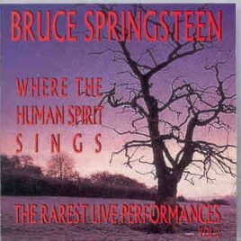Bruce Springsteen - Where The Human Spirit Sings ( Living Legend ) ( Feat. STING - P. Gabriel ) front cover