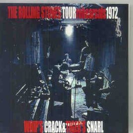 Rolling Stones - Whip's Crack & Tiger's Snarl ( 2 CD set )  ( Swingin' Pig ) front cover
