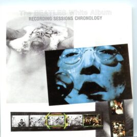 The Beatles – White Album – Recording Sessions Chronology Vol. 1 (2 CD) front cover