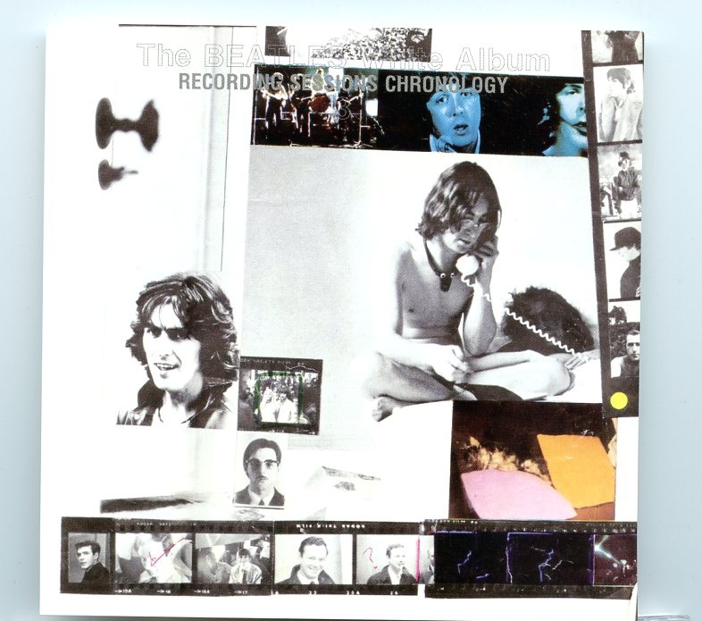 The Beatles – White Album – Recording Sessions Chronology Vol. 3 (2 CD) front cover The Beatles – White Album – Recording Sessions Chronology Vol. 3 (2 CD) front cover