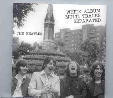 The Beatles – White Album Multi Tracks Separated ( 2 CD SET ) ( WWII ) front cover The Beatles - White Album Multi Tracks Separated ( 2 CD SET ) ( WWII ) front cover