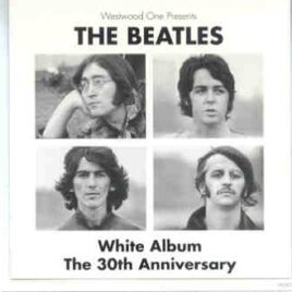 The Beatles - White Album 30th The 30th Anniversary Westwood One  ( Quarter Apple ) front cover