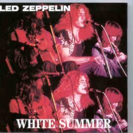 Led Zeppelin - White Summer  ( Swingin' Pig ) ( Playhouse Theater , London , UK , June 27th , 1969 ) front cover