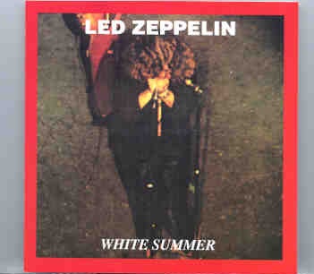 Led Zeppelin – White Summer ( Oil Well )( Playhouse Theater , London , UK , June 27th , 1969 ) front cover Led Zeppelin - White Summer ( Oil Well )( Playhouse Theater , London , UK , June 27th , 1969 ) front cover