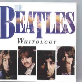 The Beatles - Whitology ( 2 CD set )  ( Walrus ) front cover